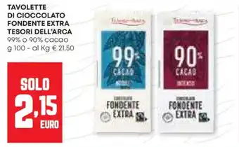 Pam Tavolette di cioccolato fondente extra TESORI DELL'ARCA offerta