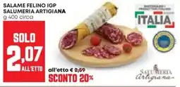 Pam Salame felino igp SALUMERIA ARTIGIANA offerta