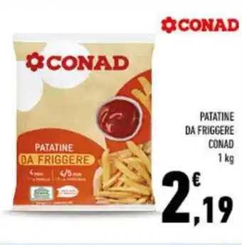 Conad City Patatine da friggere CONAD offerta