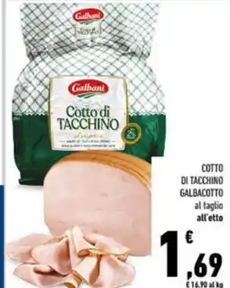 Conad City Cotto di tacchino galbacotto GALBANI offerta