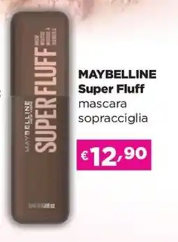 Acqua & Sapone MAYBELLINE Super Fluff mascara sopracciglia offerta