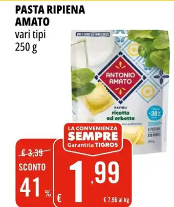 Tigros Pasta ripiena AMATO offerta