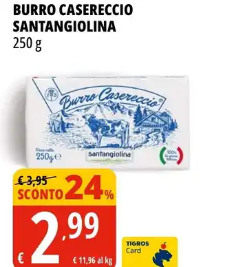 Tigros Burro casereccio SANTANGIOLINA offerta