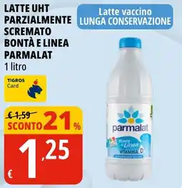 Tigros Latte uht parzialmente scremato bontà e linea PARMALAT offerta