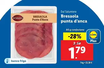 Lidl Dal Salumiere Bresaola punta d'anca offerta