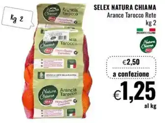 Famila SELEX NATURA CHIAMA Arance Tarocco Rete offerta