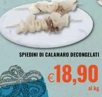 Famila Spiedini di calamaro decongelati offerta