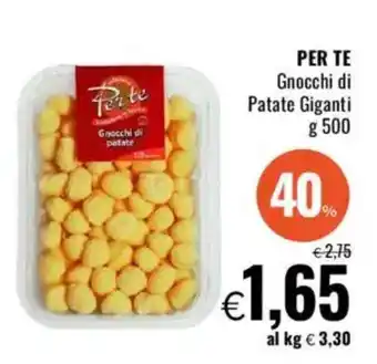 Famila PER TE Gnocchi di Patate Giganti offerta