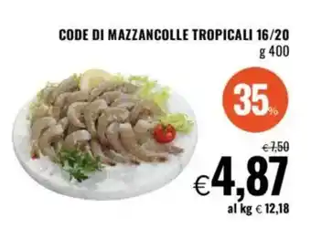 Famila Code di mazzancolle tropicali 16/20 offerta