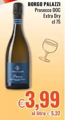 Famila BORGO PALAZZI Prosecco DOC Extra Dry offerta