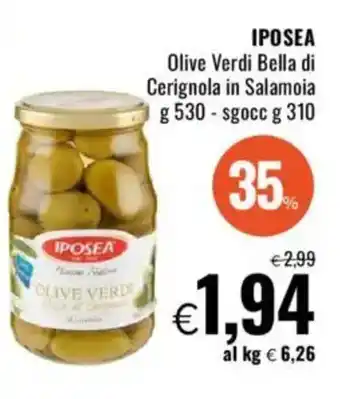 Famila IPOSEA Olive Verdi Bella di Cerignola in Salamoia offerta