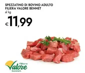 Bennet Spezzatino di bovino adulto filiera valore bennet offerta