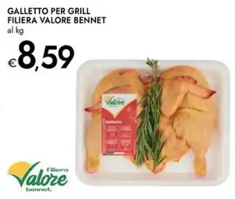 Bennet Galletto per grill filiera valore bennet Valore offerta