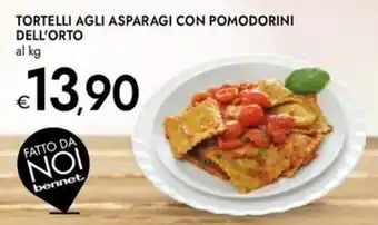 Bennet Tortelli agli asparagi con pomodorini dell'orto offerta