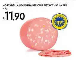 Bennet Mortadella bologna igp con pistacchio la blu offerta