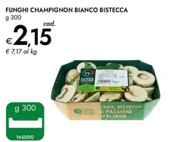 Bennet Funghi champignon bianco bistecca offerta