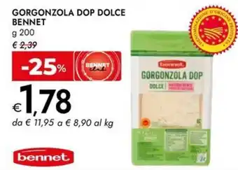 Bennet Gorgonzola dop dolce BENNET offerta