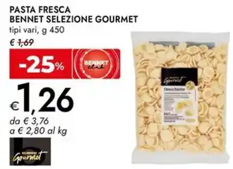 Bennet Pasta fresca bennet selezione GOURMET offerta