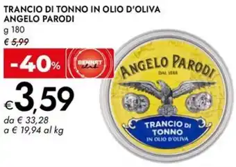 Bennet Trancio di tonno in olio d'oliva ANGELO PARODI offerta