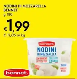 Bennet Nodini di mozzarella BENNET offerta