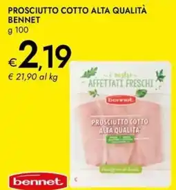 Bennet Prosciutto cotto alta qualità BENNET offerta