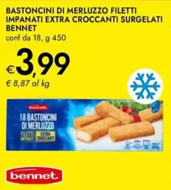 Bennet Bastoncini di merluzzo filetti impanati extra croccanti surgelati BENNET offerta