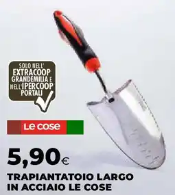 Extracoop Trapiantatoio largo in acciaio LE COSE offerta