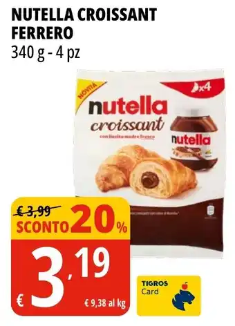 Tigros Nutella croissant FERRERO offerta