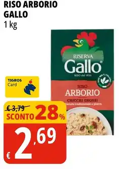 Tigros Riso arborio GALLO offerta