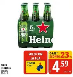 Tigros Birra HEINEKEN bottiglia offerta