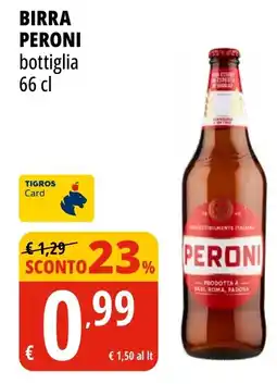 Tigros Birra PERONI bottiglia offerta