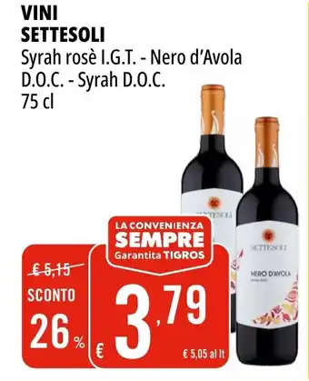 Tigros Vini SETTESOLI offerta