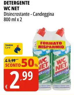 Tigros Detergente wc net disincrostante - candeggina offerta