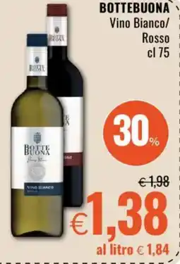 Famila BOTTEBUONA Vino Bianco/ Rosso offerta