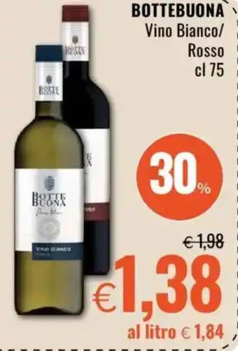 Famila BOTTEBUONA Vino Bianco/ Rosso offerta