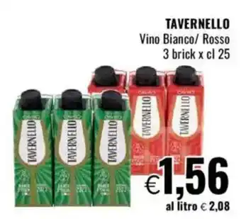 Famila TAVERNELLO Vino Bianco/ Rosso offerta