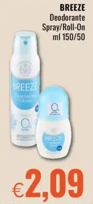 Famila BREEZE Deodorante Spray/Roll-On offerta