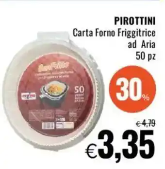 Famila PIROTTINI Carta Forno Friggitrice ad Aria offerta