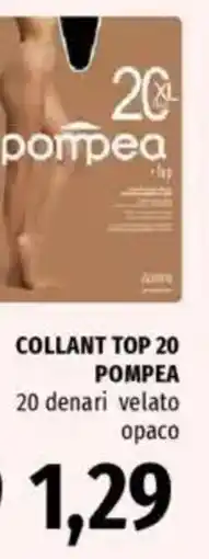 Famila COLLANT TOP 20 POMPEA 20 denari velato opaco offerta