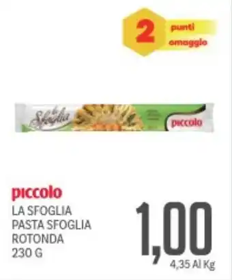 Supermercati Piccolo Piccolo la sfoglia pasta sfoglia rotonda offerta