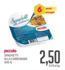 Supermercati Piccolo Piccolo spaghetti alla carbonara offerta