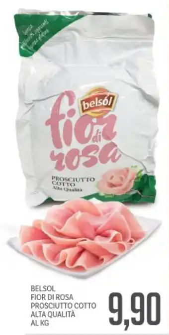 Supermercati Piccolo Belsol fior di rosa prosciutto cotto alta qualità offerta