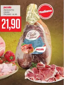 Supermercati Piccolo Piccolo prosciutto crudo italiano offerta