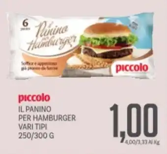 Supermercati Piccolo Piccolo il panino per hamburger vari tipi offerta