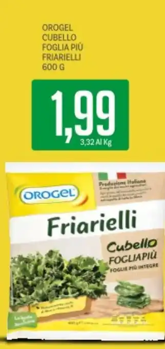 Supermercati Piccolo Orogel cubello foglia più friarielli offerta