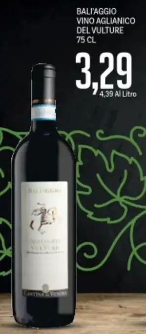 Supermercati Piccolo Bali'aggio vino aglianico del vulture offerta