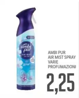 Supermercati Piccolo Ambi pur air mist spray varie profumazioni offerta