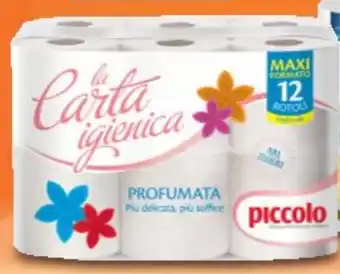 Supermercati Piccolo Piccolo la carta igienica profumata offerta