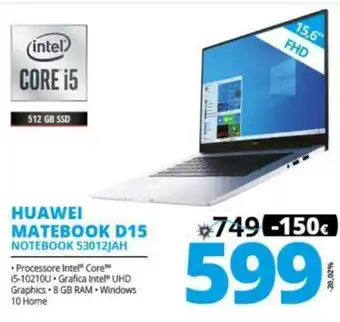 Comet Huawei Matebook D15 Notebook 53012JAH offerta