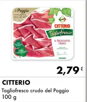 Iper Tosano CITTERIO Tagliofresco crudo del Poggio offerta